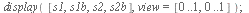 display([s1, s1b, s2, s2b], view = [0 .. 1, 0 .. 1]); 1